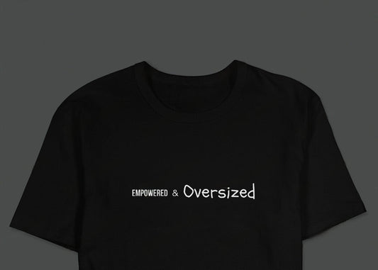 (BLACK) Empowered & Oversized – Oversized T-Shirt - BareEssence