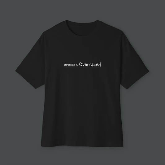 (BLACK) Empowered & Oversized – Oversized T-Shirt - BareEssence