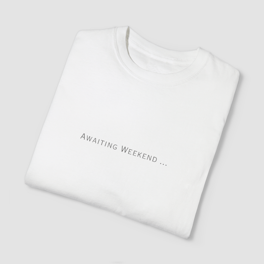 (WHITE) Awaiting Weekend... Minimalist Graphic Tee - BareEssence